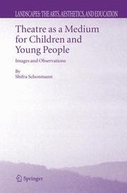 Cover of: Theatre as a Medium for Children and Young People: Images and Observations (Landscapes: the Arts, Aesthetics, and Education)