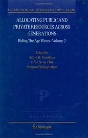 Cover of: Allocating Public and Private Resources across Generations (International Studies in Population)