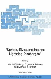 Cover of: Sprites, Elves and Intense Lightning Discharges (NATO Science Series II: Mathematics, Physics and Chemistry) by 