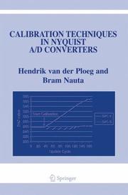 Cover of: Calibration Techniques in Nyquist A/D Converters (The International Series in Engineering and Computer Science) | Hendrik van der Ploeg