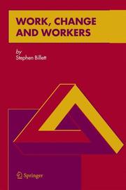 Cover of: Work, Change and Workers