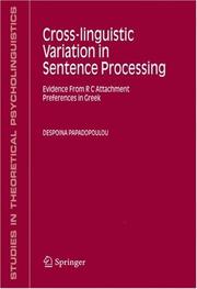 Cover of: Cross-linguistic Variation in Sentence Processing: Evidence From R C Attachment Preferences in Greek (Studies in Theoretical Psycholinguistics)