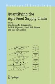 Cover of: Quantifying the Agri-Food Supply Chain (Wageningen UR Frontis Series) by 