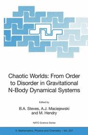 Cover of: Chaotic Worlds: from Order to Disorder in Gravitational N-Body Dynamical Systems (NATO Science Series II: Mathematics, Physics and Chemistry) | 