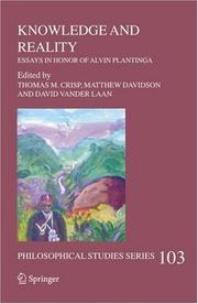 Cover of: Knowledge and Reality: Essays in Honor of Alvin Plantinga (Philosophical Studies Series)