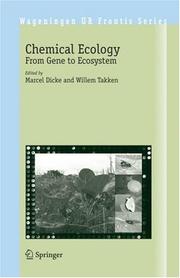 Chemical ecology by Marcel Dicke, Willem Takken, W. Takken
