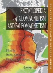 Cover of: Encyclopedia of Geomagnetism and Paleomagnetism (Encyclopedia of Earth Sciences Series)