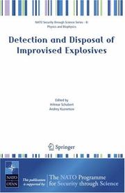 Cover of: Detection and Disposal of Improvised Explosives (NATO Security through Science Series / NATO Security through Science Series B: Physics and Biophysics)