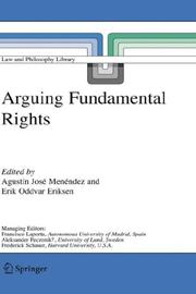 Cover of: Arguing Fundamental Rights (Law and Philosophy Library)