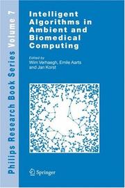 Cover of: Intelligent Algorithms in Ambient and Biomedical Computing (Philips Research Book Series)