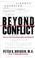 Cover of: Beyond Conflict