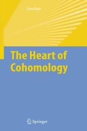 Cover of: The Heart of Cohomology