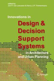 Cover of: Innovations in Design & Decision Support Systems in Architecture and Urban Planning