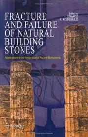 Cover of: Fracture and Failure of Natural Building Stones by Stavros K. Kourkoulis