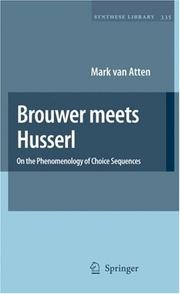 Cover of: Brouwer meets Husserl: On the Phenomenology of Choice Sequences (Synthese Library)