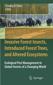 Cover of: Invasive Forest Insects, Introduced Forest Trees, and Altered Ecosystems: Ecological Pest Management in Global Forests of a Changing World