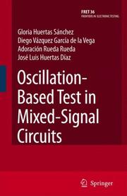 Cover of: Oscillation-Based Test in Mixed-Signal Circuits (Frontiers in Electronic Testing)