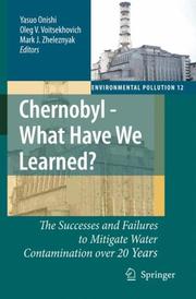 Cover of: Chernobyl - What Have We Learned?: The Successes and Failures to Mitigate Water Contamination Over 20 Years (Environmental Pollution)