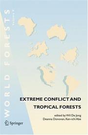 Cover of: Extreme Conflict and Tropical Forests (World Forests)