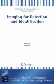 Cover of: Imaging for Detection and Identification (NATO Science for Peace and Security Series / NATO Science for Peace and Security Series B: Physics and Biophysics)
