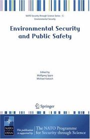 Cover of: Environmental Security and Public Safety (NATO Security through Science Series / NATO Security through Science Series C: Environmental Security)