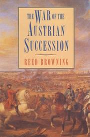 The War of the Austrian Succession by Reed Browning