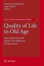 Cover of: Quality of Life in Old Age: International and Multi-Disciplinary Perspectives (Social Indicators Research Series)