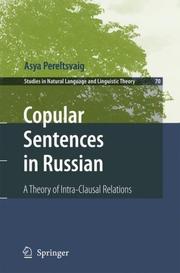 Cover of: Copular Sentences in Russian: A Theory of Intra-Clausal Relations (Studies in Natural Language and Linguistic Theory)
