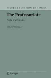 Cover of: The Professoriate: Profile of a Profession (Higher Education Dynamics)