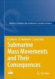 Cover of: Submarine Mass Movements and Their Consequences (Advances in Natural and Technological Hazards Research)