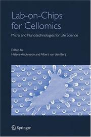 Cover of: Lab-on-Chips for Cellomics: Micro and Nanotechnologies for Life Science