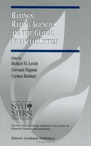 Cover of: Ratings, Rating Agencies and the Global Financial System (The New York University Salomon Center Series on Financial Markets and Institutions) by Richard M. Levich, Giovanni Majnoni, Carmen Reinhart