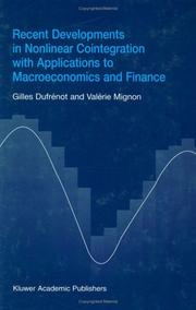 Recent developments in nonlinear cointegration with applications to macroeconomics and finance by Gilles Dufrénot, Valérie Mignon