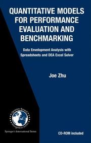 Cover of: Quantitative models for performance evaluation and benchmarking: data envelopment analysis with spreadsheets and DEA Excel Solver