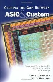 Cover of: Closing the Gap Between ASIC & Custom by David Chinnery, Kurt Keutzer