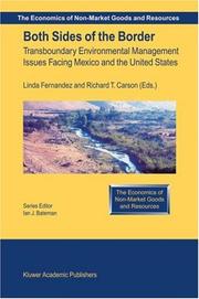 Cover of: Both Sides of the Border: Transboundary Environmental Management Issues Facing Mexico and the United States (The Economics of Non-Market Goods and Resources)