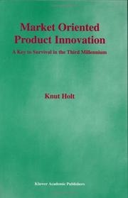 Cover of: Market Oriented Product Innovation: A Key to Survival in the Third Millennium