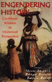 Engendering history by Verene Shepherd, Bridget Brereton, Barbara Bailey