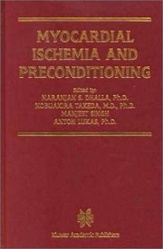 Cover of: Myocardial Ischemia and Preconditioning (Progress in Experimental Cardiology)