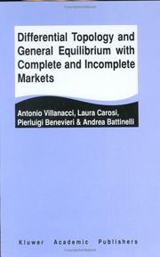Cover of: Differential Topology and General Equilibrium with Complete and Incomplete Markets by Antonio Villanacci, Laura Carosi, Pierluigi Benevieri, Andrea Battinelli