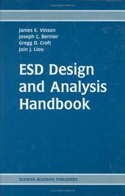 ESD design and analysis handbook by James E. Vinson, Joseph C. Bernier, Gregg D. Croft, Juin Jei Liou