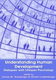 Cover of: Understanding Human Development: Dialogues with Lifespan Psychology