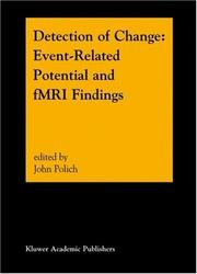 Cover of: Detection of Change: Event-Related Potential and fMRI Findings