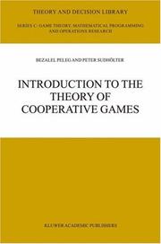 Cover of: Introduction to the theory of cooperative games by Bezalel Peleg