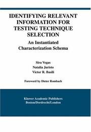 Cover of: Identifying Relevant Information for Testing Technique Selection by Sira Vegas, Natalia Juristo, Victor R. Basili