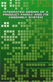 Cover of: Integrated Design of a Product Family and Its Assembly System