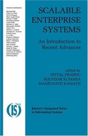 Cover of: Scalable Enterprise Systems: An Introduction to Recent Advances (Integrated Series in Information Systems)