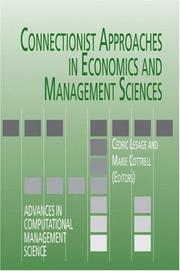 Cover of: Connectionist Approaches in Economics and Management Sciences (Advances in Computational Management Science) by Cédric Lesage