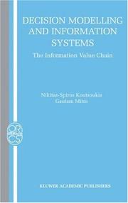 Cover of: Decision Modelling and Information Systems by Nikitas-Spiros Koutsoukis, Gautam Mitra