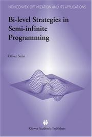 Cover of: Bi-level Strategies in Semi-infinite Programming (Nonconvex Optimization and Its Applications)